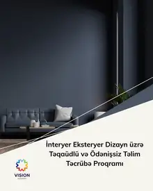 İnteryer Eksteryer Dizayn üzrə Təqaüdlü və Ödənişsiz Təlim Təcrübə Proqramı