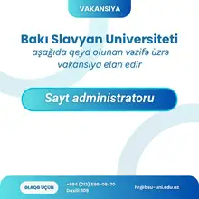 Bakı Slavyan Universiteti “Sayt administratoru” vəzifəsi üzrə vakansiya elan edir