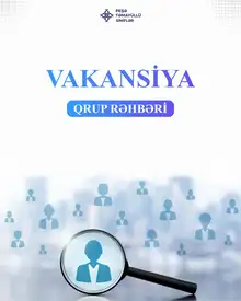 “Peşə təmayüllü siniflər” 2025-2026-cı tədris ili üçün “Qrup rəhbəri” vəzifəsinə işçi qəbulunu elan edir!