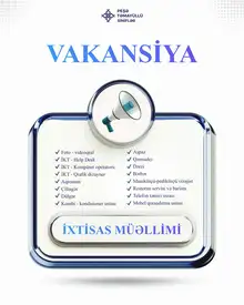 2025-2026-cı tədris ili üçün “Peşə təmayüllü siniflər” paytaxt və bölgələrdə yaşayan, qeyd edilən peşələr üzrə mütəxəssisləri əməkdaşlığa dəvət edir!