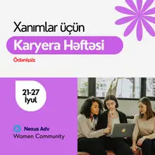 Xanımlar üçün Karyera Həftəsi - (Ödənişsiz)