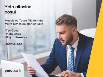 Mikro Biznes Müştəriləri üzrə bir neçə vakansiya