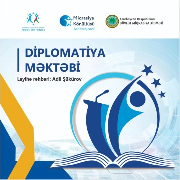 "Diplomatiya Məktəbi" layihəsi