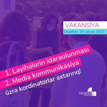 Gender Hub Azerbaijan sosial platforması 2 vakansiya üzrə yeni yoldaşlar axtarışındadır