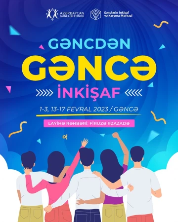 "Gəncdən gəncə inkişaf" layihəsi