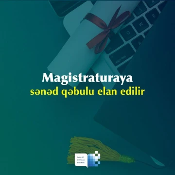 Magistraturaya sənəd qəbulu edilir