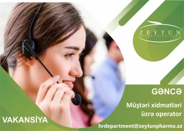 Müştəri xidmətləri üzrə operator vakansiyası (Gəncə)