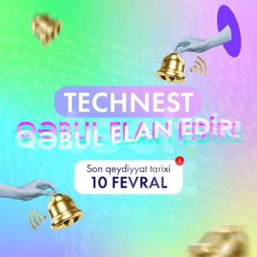 Technest Təqaüd Proqramına qəbul başlayıb!