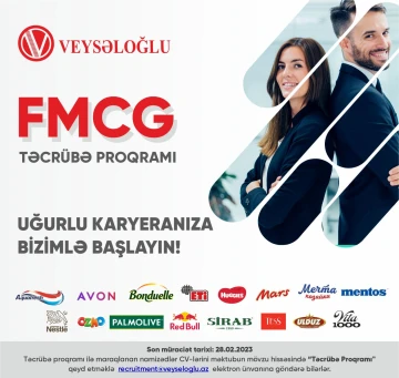 Karyerasını FMCG sektorunda qurmaq istəyən gənclər üçün təcrübə keçmək imkanı!
