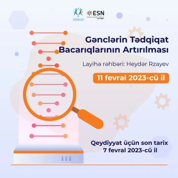 “Gənclərin tədqiqat bacarıqlarının artırılması” layihəsi