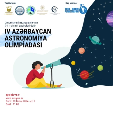 IV Azərbaycan Astronomiya Olimpiadasının respublika seçim turu keçiriləcək