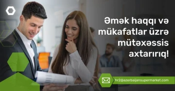 "Əmək haqqı və mükafatlar üzrə mütəxəssis" vakansiyası