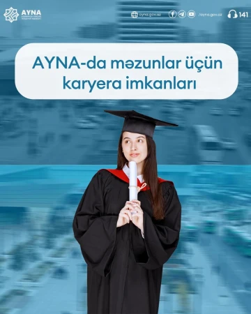 AYNA-da məzunlar üçün karyera imkanları