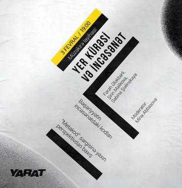 "Yer kürəsi və incəsənət" adlı müzakirə layihəsi