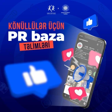 “Könüllülər üçün PR baza təlimləri” layihəsinə start verilir!