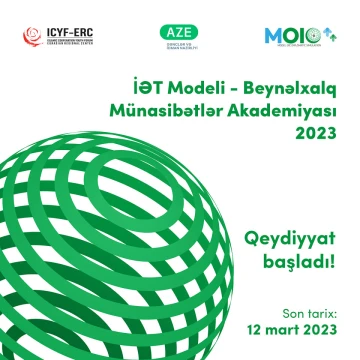 “İƏT Modeli - Beynəlxalq Münasibətlər Akademiyası 2023” layihəsinin qeydiyyatına start verilir!