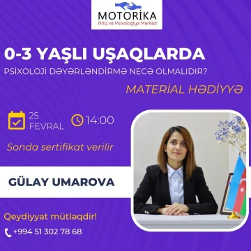 0-3 yaş arası uşaqlarda psixoloji dəyərləndirmə necə olmalıdır?