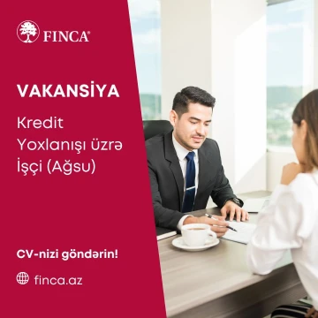 Kredit Yoxlanışı üzrə İşçi(Agsu filialı üzrə) vakansiyası