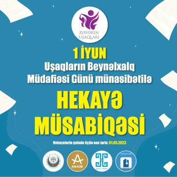 “ZƏFƏRİN UŞAQLARI” ADLI HEKAYƏ MÜSABİQƏSİ