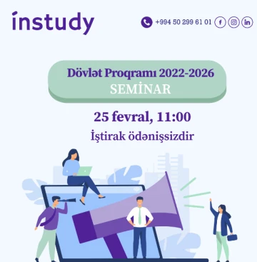 2022-2026 Dövlət Təqaüd Proqramı ilə bağlı suallarınıza ödənişsiz seminarımızda cavab tapa bilərsiniz!