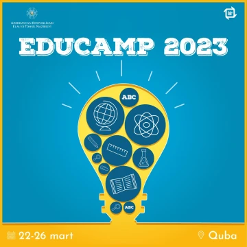 Pedaqoji ixtisaslarda təhsil alan tələbələr üçün “EduCamp 2023” düşərgəsinə qeydiyyat başlayır