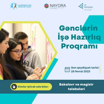 "Gənclərin İşə Hazırlıq Proqramı" layihəsinə qeydiyyat başladı
