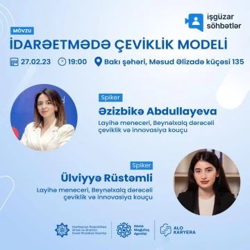 "İdarəetmədə çeviklik modeli" ilə bağlı əyani formada ödənişsiz seminar keçiriləcək