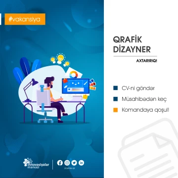 Qrafik dizayner vəzifəsi üzrə vakansiya