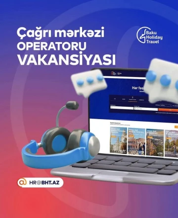 Çağrı mərkəzi operatoru vakansiyası