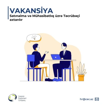 "Mühasibatlıq üzrə təcrübəçi” və “Satınalma üzrə təcrübəçi” vakansiyası