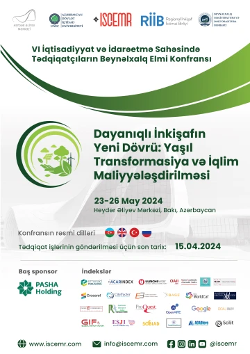 “Dayanıqlı İnkişafın Yeni Dövrü: Yaşıl Transformasiya və İqlim Maliyyələşdirilməsi” mövzusunda konfrans keçiriləcək