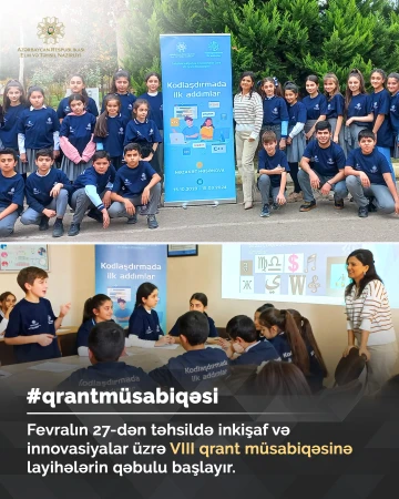 Təhsildə inkişaf və innovasiyalar üzrə VIII qrant müsabiqəsinə sənəd qəbulu başlayır