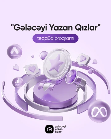 "Gələcəyi Yazan Qızlar" təqaüd proqramı