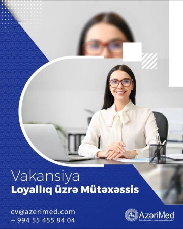 Loyallıq üzrə mütəxəssis vakansiyası