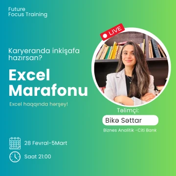 Karyeranda inkişafa hazırsan?  Excel marafonu başladı!