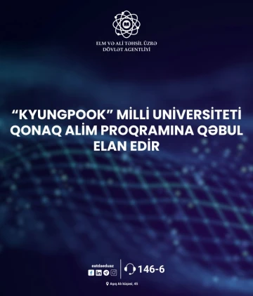 Koreya Respublikasının “Kyungpook” Milli Universitetində Qonaq alim proqramında (onlayn) iştirak imkanı