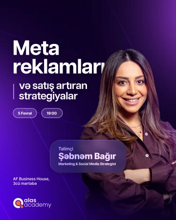 “Meta reklamları və satış artıran strategiyalar” adlı ÖDƏNİŞSİZ Seminar keçiriləcək