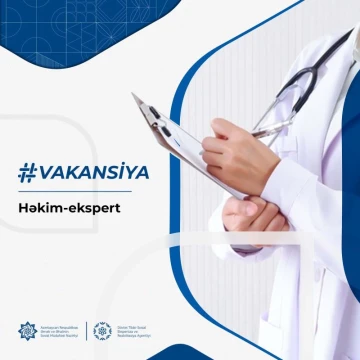 Həkim-ekspert vakansiyası (Masallı və Lənkəran)