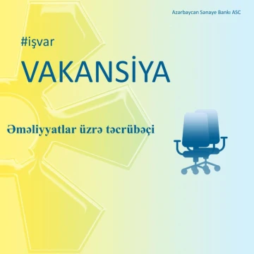Əməliyyatlar üzrə təcrübəçi vakansiyası  (Maaşlı)