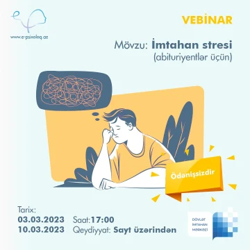 “İmtahan stresi” mövzusunda iki eyni məzmunlu vebinarın keçiriləcək