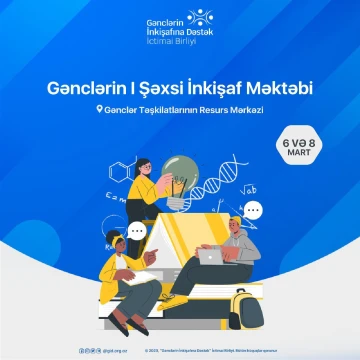 Gənclərin I Şəxsi İnkişaf Məktəbi (ÖDƏNİŞSİZ)