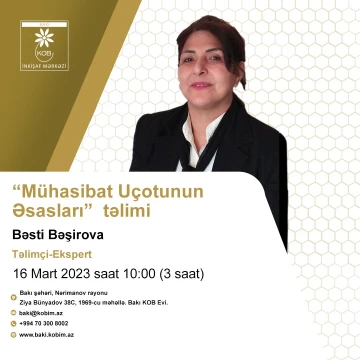 "Mühasibat uçotunun əsasları" mövzusunda maarifləndirici təlim keçiriləcək (ÖDƏNİŞSİZ)