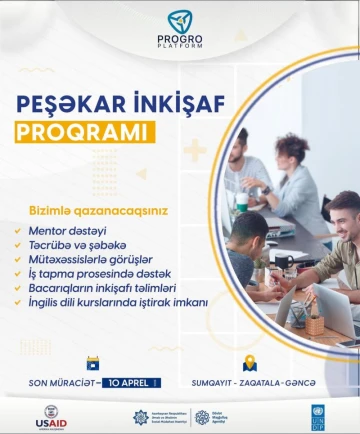 “Peşəkar İnkişaf Proqramı”na qeydiyyat başladı