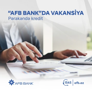 Pərakəndə kreditlər üzrə mütəxəssis (Bakı filialları) vakansiyası
