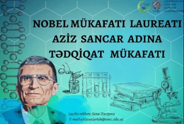 UNEC Nobel mükafatçısı Aziz Sancar adına tədqiqat mükafatı elan edir!