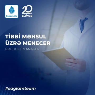 Tibbi məhsul üzrə menecer (product manager) vakansiyası