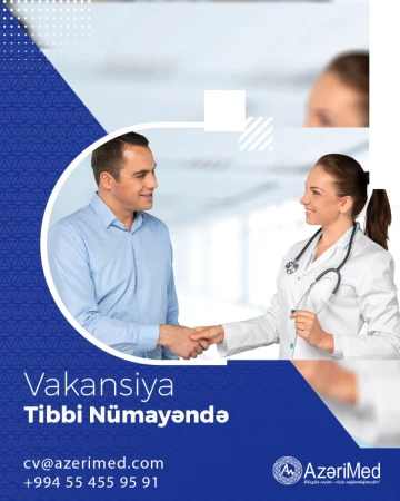 "Tibbi Nümayəndə" Vakansiyası