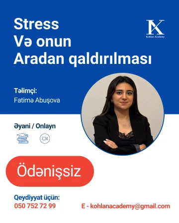 Stress və onun aradan qaldırılması ödənişsiz seminar