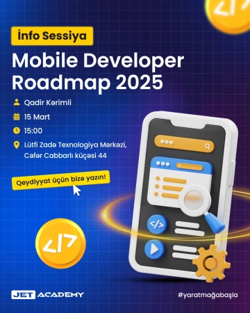 ÖDƏNİŞSİZ Mobile Developer - Roadmap 2025 İnfo Sessiyası