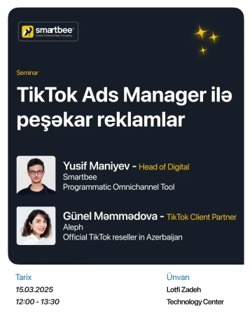 "TikTok reklamlarını effektiv idarə etməyi öyrənmək istəyirsiniz?"  (ödənişsiz seminar)